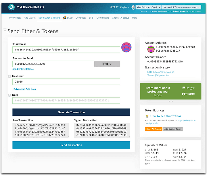 View Raw and Signed Transaction fields. Select “Send Transaction”